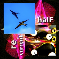 halF recurrenT [disquiet0738]