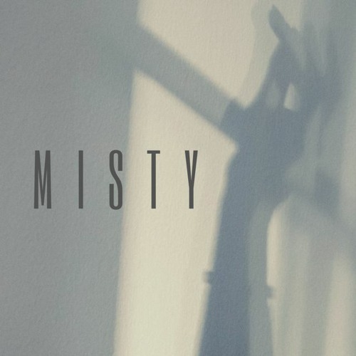 Misty (Ft Joerxworx)