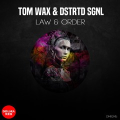 Law & Order (DSTRTD SGNL Mix)