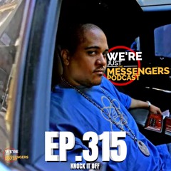 Ep. 315 Knock it Off