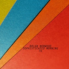 Sophisticated Morning 76