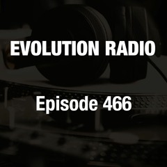 Evolution Radio 466 01-26-2024 (Dubstep)