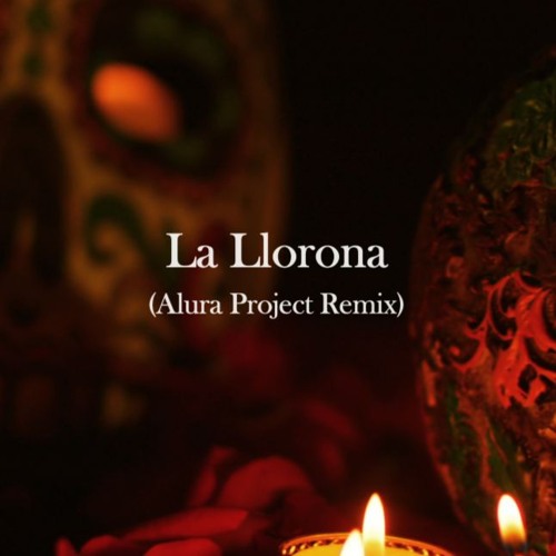 Angela Aguilar - La Llorona (Alura Project Remix)