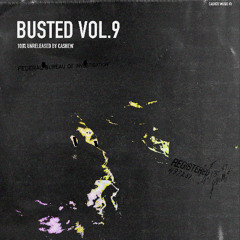 BUSTED VOL.9 - 30 minutes of my unreleased music