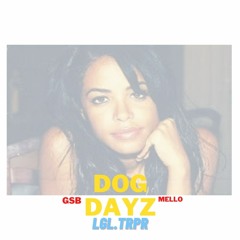 GSB - DOGDAYZ ft. MELLO prod. by 318Tae