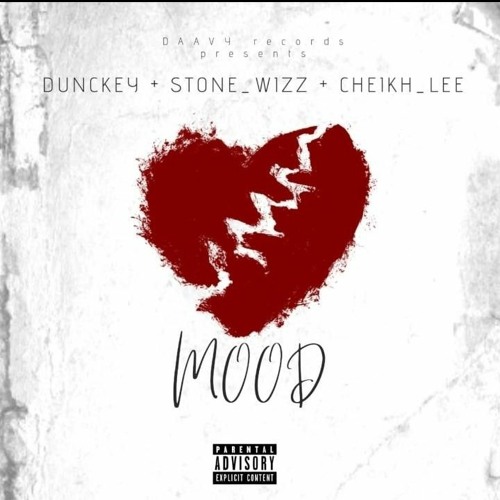 DUNKEY X STONE_WIZZ³ X CHEIKH_LEE '[MOOD 😵‍💫❤️☔]'