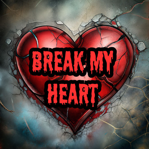 Break My Heart (Prod by H3 Music)
