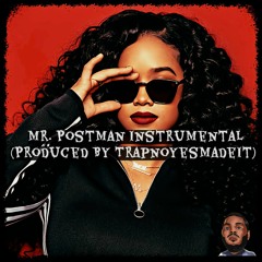 Mr. Postman Instrumental (Produced By TrapnotesMadeIt)