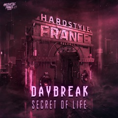 Daybreak - SECRET OF LIFE [HSF25]