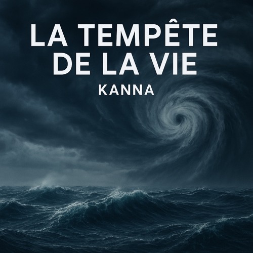 La Tempête de la Vie