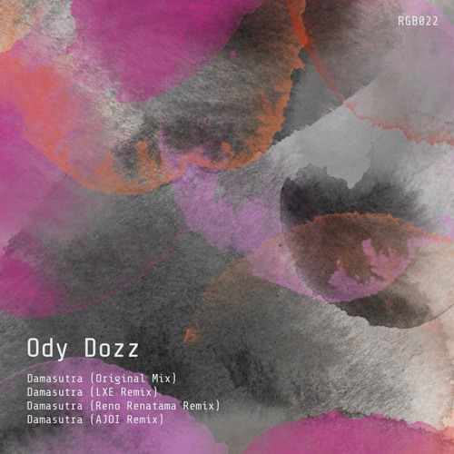Ody Dozz - Damasutra (LXE Remix)