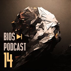 Bios Podcast14 feat Sunchase