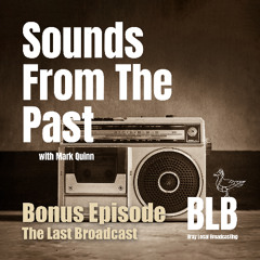 Bonus Episode: BLB The Last Broadcast