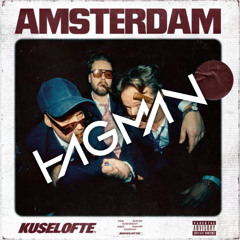 Kuselofte - Amsterdam (Hagman Remix)