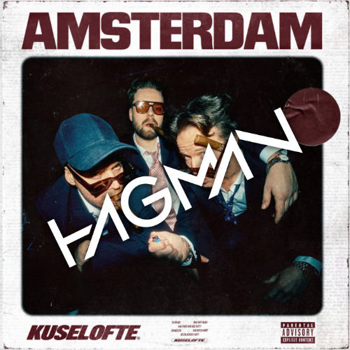Kuselofte - Amsterdam (Hagman Remix)