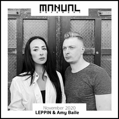 Manual Movement November 2020: LEPPIN & Amy Baile