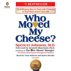 [FREE] PDF 🗂️ Who Moved My Cheese?: An A-Mazing Way to Deal with Change in Your Work