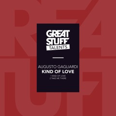 Augusto Gagliardi - Kind Of Love