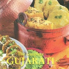 [FREE] EBOOK 📖 The Complete Gujarati Cook Book by  Tarla Dalal [EBOOK EPUB KINDLE PD