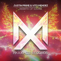 Justin Prime & Vito Mendez - Rebirth Of Sound