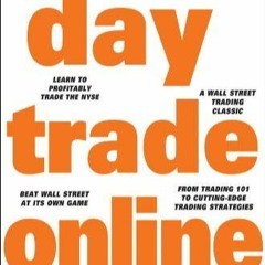 {READ} Day Trade Online (Wiley Trading Book 2)