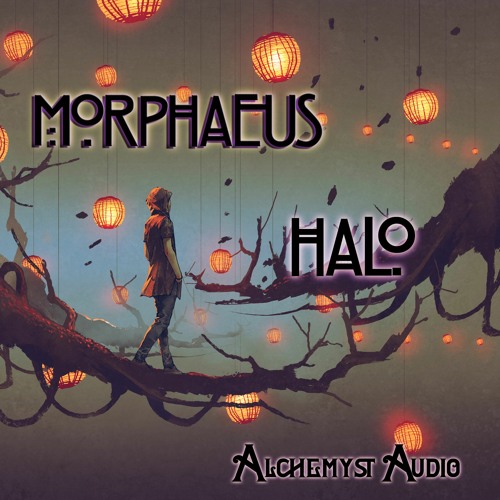 Morphaeus - Halo - Alchemyst Audio © 2020