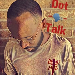 Dot Talk