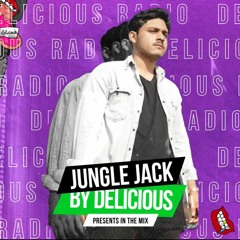 Delicious Radio Podcast @Mixed by Jungle Jack