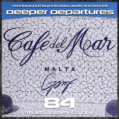 GOMF - Deeper Departures 84 (Malta To Maxico City)
