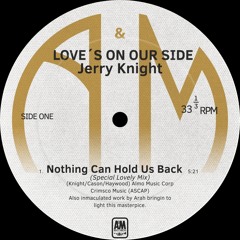 Jerry Knight - Nothing Can Hold Us Back (Special Lovely Mix)