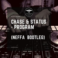 Chase And Status - Program (Neffa Bootleg)