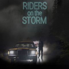 Riders on The Storm ( Original mix )