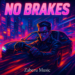 No brakes