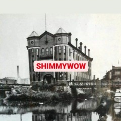 SHIMMYWOW
