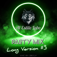 Party Mix #4 long version Al Estilo Lobo By Lobo Djy