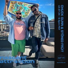 Chuck Gunn & Stōned Früit - 12.07.24