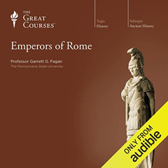 READ PDF 📒 Emperors of Rome by  Garrett G. Fagan,Garrett G. Fagan,The Great Courses,