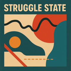Struggle State