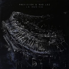 Rad.Lez & Prevision - La Musica