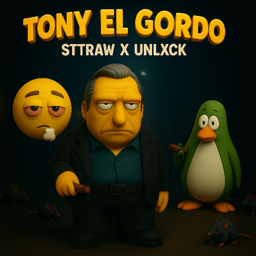 TONY EL GORDO feat. STTRAW