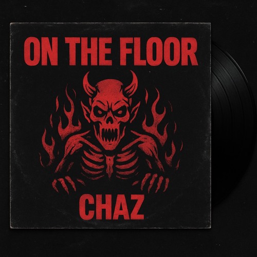 Chaz - On The Floor