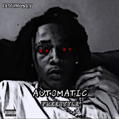 Automatic Freestyle - CEOlimoney