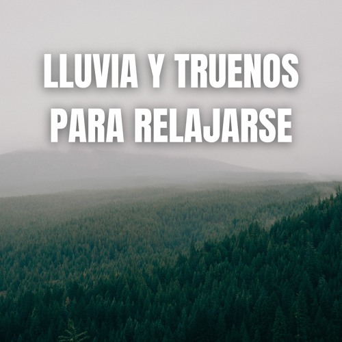 Stream Lluvia y Truenos para Dormir by Lluvia Relajante | Listen online ...