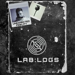 LAB:LOGS File No. 4 - UNEXPECTED FIDELITY