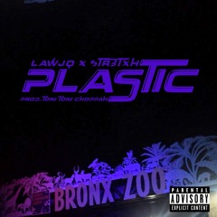 Plastic(feat 5tr3txh)