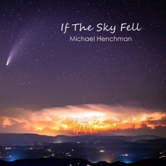 If The Sky Fell