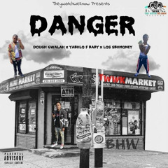 dough gwalah x Yabhlo - been so longk  (danger)