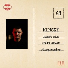 Amazing Trip Session 68 - MLNSKY Guest Mix
