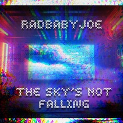 The Sky's Not Falling