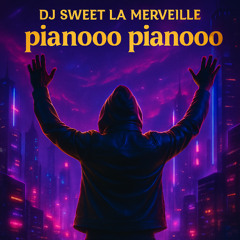 Pianooo pianooo